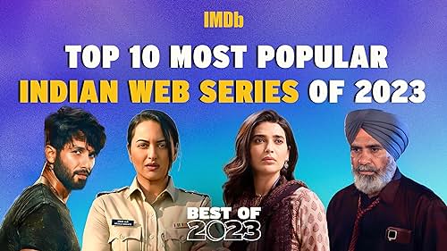 Top 10 Most Popular Indian Web Series of 2023