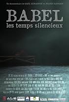 Babel, les temps silencieux (2012)