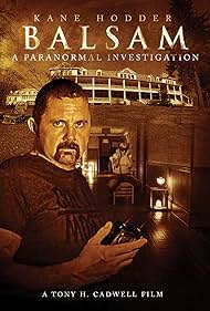 Kane Hodder in Balsam: A Paranormal Investigation (2021)