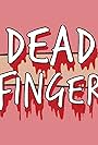 Dead Finger (2017)