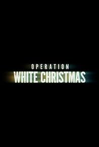 Primary photo for Operation White Christmas