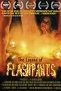 The Legend of Flashpants (2005)