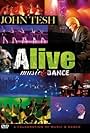 John Tesh: Alive - Music & Dance (2008)