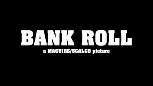 Bank Roll ["BBT" teaser]