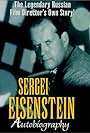 Sergei Eisenstein: Autobiography (1995)