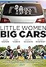 Little Women, Big Cars (2012) Poster