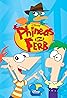 Phinéas et Ferb (TV Series 2007–2024) Poster