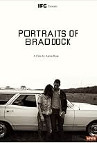 Portraits of Braddock (2010)