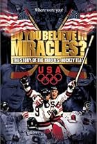 Do You Believe in Miracles? The Story of the 1980 U.S. Hockey Team (2001)