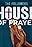 The Followers: House of Prayer