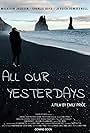 All Our Yesterdays (2022)