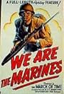 We Are the Marines (1942)