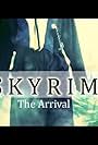 Skyrim: The Arrival - Prologue (2012)