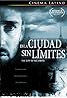 En la ciudad sin límites (2002) Poster