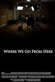 Where We Go from Here (2014)