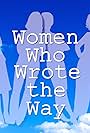 Women Who Wrote the Way