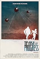 Trash and Progress (2012)