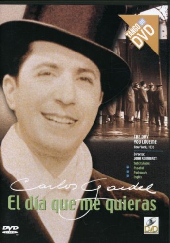 Carlos Gardel in El día que me quieras (1935)