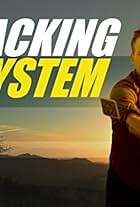 Hacking the System