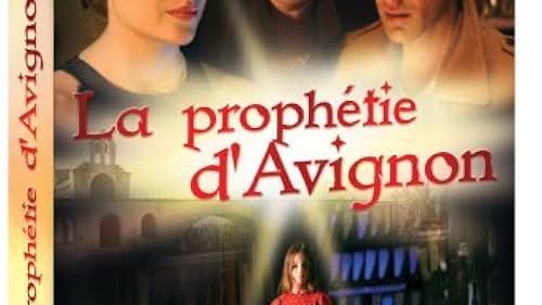 The Avignon Prophecy (2007)