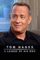 Tom Hanks: A League of His Own