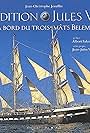 Expédition Jules Verne: A bord du trois-mâts Belem (2003)