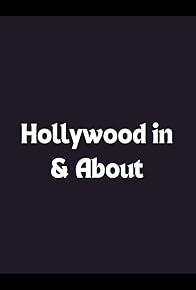 Primary photo for Hollywood in & About