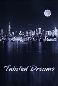 Tainted Dreams (2014)