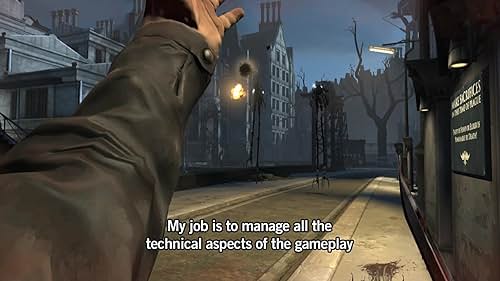 Dishonored: Developer Documentary: Inception