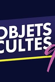 Objets Cultes (2020)