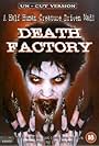 Death Factory (2002)