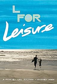 L for Leisure (2014)