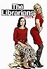 The Librarians (TV Series 2007–2010) Poster