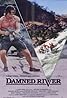 Damned River (1989) Poster