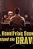 Haunted, Horrifying Sounds from Beyond the Grave (2018) Poster