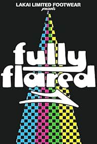 Fully Flared (2007)