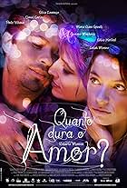 Quanto Dura o Amor? (2009)