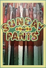 Primary photo for Sunday Pants