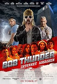 Bob Thunder: Internet Assassin (2015)