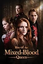 Rise of the Mixed-Blood Queen