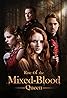 Rise of the Mixed-Blood Queen (TV Mini Series 2024– ) Poster