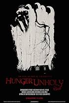 Hunger Unholy