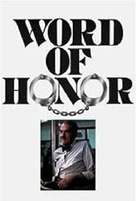 Primary photo for Word of Honor