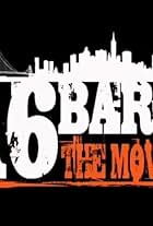 16 Bars the Movie