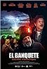 El Banquete - Deseos Impunes (2024) Poster