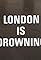 London Is Drowning's primary photo