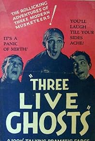 Primary photo for Three Live Ghosts