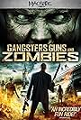 Gangsters, Guns & Zombies (2012)