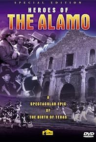 Primary photo for Heroes of the Alamo