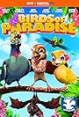 Birds of Paradise (2010)